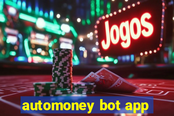 automoney bot app